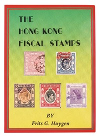 L 1979年Frits G. Huygen编著《THE HONG KONG FISCAI STAMPS》（香港印花税票图录）一册